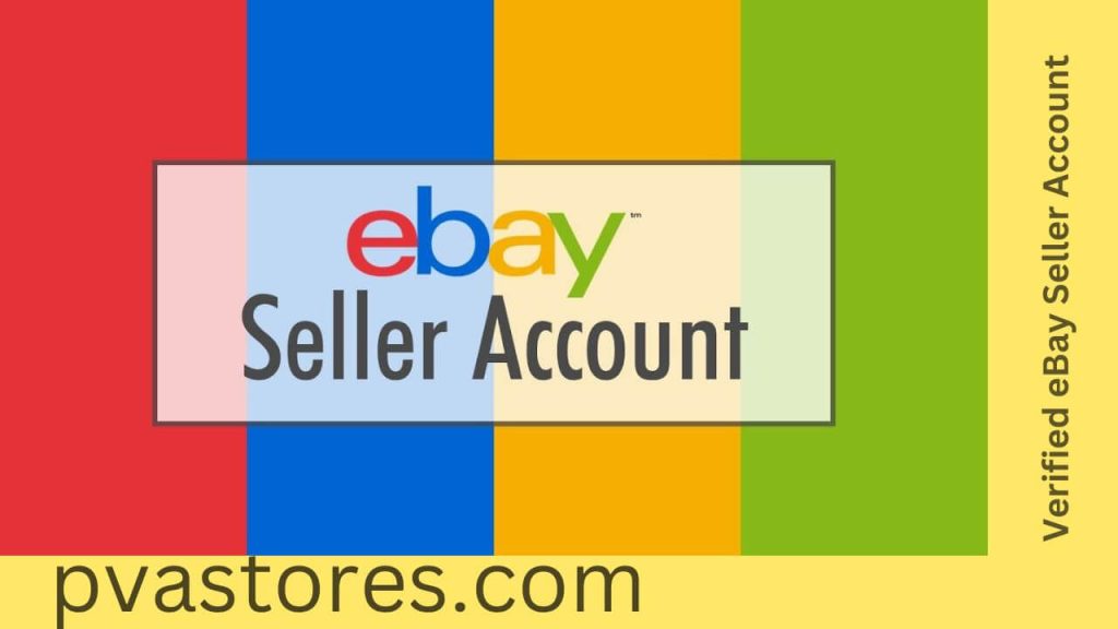 Verified eBay Seller Account