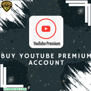 Buy Youtube Premium Account, Buy Youtube Premium, Buy YouTube Premium membership, Get YouTube Premium subscription, Order Youtube Premium account