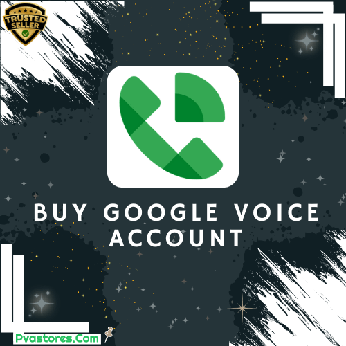 Buy Google Voice Account, Buy GV Account, Buy Google Voice Account for Sale, Buy Google Voice Account Seller, Buy Verified Google Voice Account